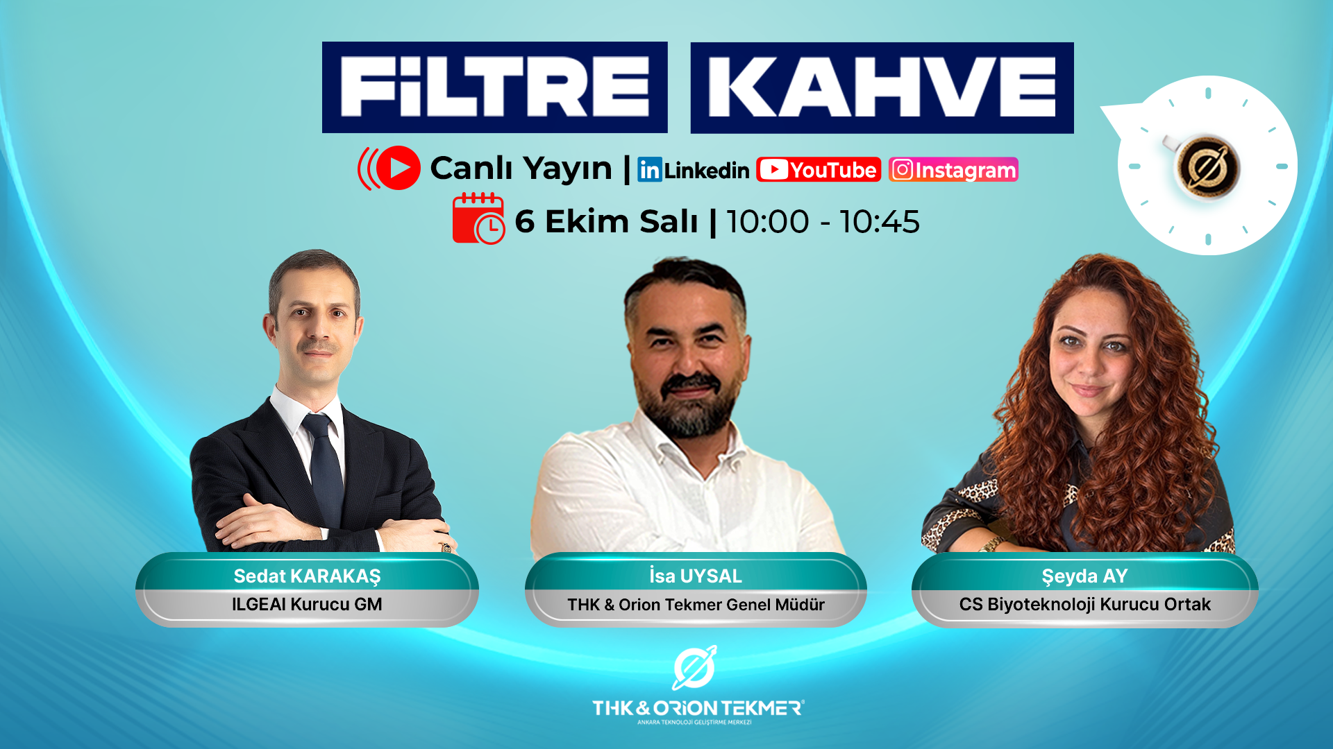 6 Ekim 2026 Filtre Kahve yayını için Sedat Karakaş, İsa Uysal ve Seyda Ay’ın yer aldığı etkinlik afişi